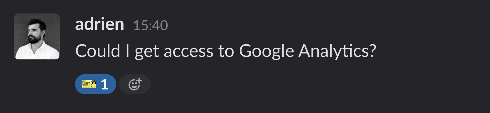 A Slack message from adrien that reads: 'Could I get access to Google Analytics?'